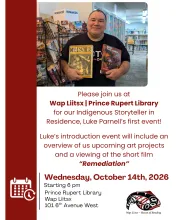 Indigenous Storyteller in Residence Luke Parnell: introduction and viewing of the short film Remediation. Wednesday, October 14, starting at 6 pm.